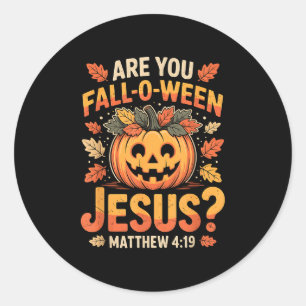 Ben jij Fall-o-ween Jezus Christelijke Halloween P Ronde Sticker
