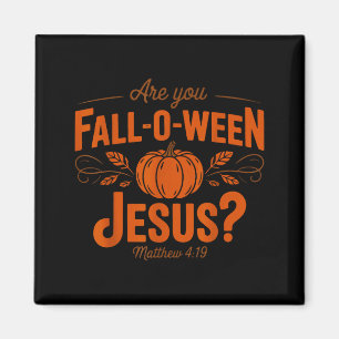 Ben jij Fall-o-ween Jezus Fall Halloween Christeli Magneet