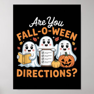 Ben jij Fall O Ween Richtingen Leraar Geest Hallo Poster