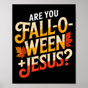 Ben jij Falloween Jezus Christelijk Grappig Christ Poster