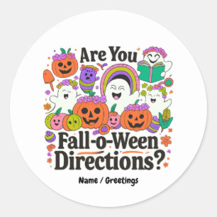 Ben jij Herfst o Ween Directions Teacher Halloween Ronde Sticker