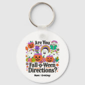 Ben jij Herfst o Ween Directions Teacher Halloween Sleutelhanger (Voorkant)