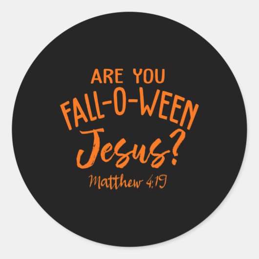 Ben jij Herfst-o-ween (Matteüs 419)? Ronde Sticker (Voorkant)