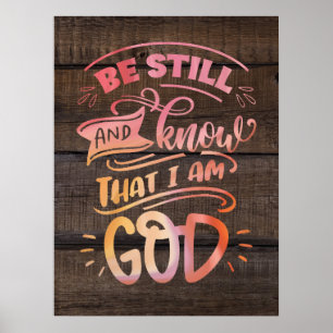 Ben nog steeds en weet dat ik God Christelijke Bij Poster