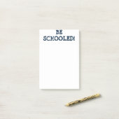 BEN SCHOOOLEN! POST-IT® NOTES (Op bureau)