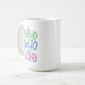 ben trots op wie je bent koffiemok (Voorkant links)