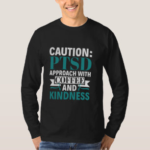 Benadering met koffie en vriendelijkheid - PTSS-be T-shirt