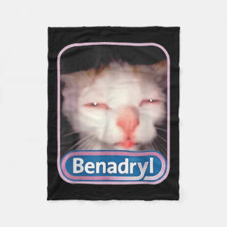 Benadryl Meme Cat Funny Cat Lovers Cat Mom Cat Dad Fleece Deken