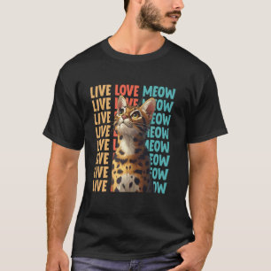 Bengal Kat Eigenaren LIVE LOVE MEOW Grappige Benga T-shirt
