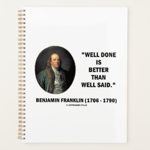 Benjamin Franklin Bien Fait Mieux Que Bien Dit