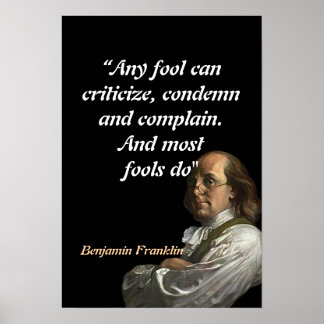 Benjamin Franklin Citaat over Dwaas Poster