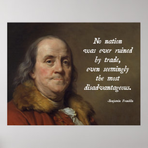 Benjamin Franklin Free Trade Poster