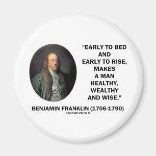 Benjamin Franklin Healthy Wealthy Wise Quote Magneet