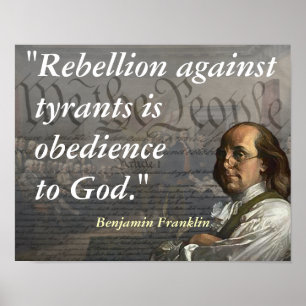 Benjamin Franklin Quote over opstand Poster