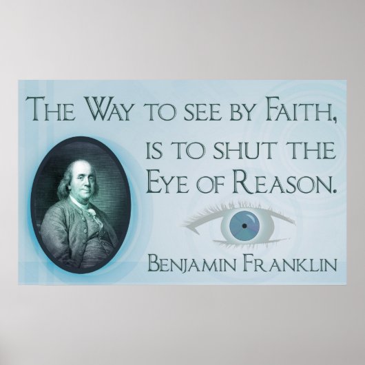 Benjamin Franklin | Vertrouw en reden Poster (Voorkant)