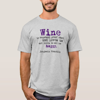 Benjamin Franklin's Wine T-shirt