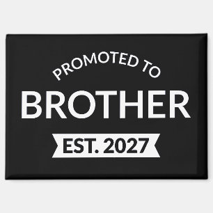 Benoemd tot broer Est 2027 Big Brother II Magneet