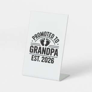 Benoemd tot opa, Geschat 2026, Grappige Nieuwe Opa Reclamebord Met Voetstuk