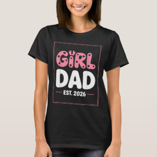 Benoemd tot papa een meisje Est 2026 Nieuwe papa F T-shirt