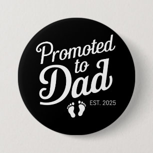 Benoemd tot papa EST 2025 Grappig Binnenkort papa Ronde Button 7,6 Cm