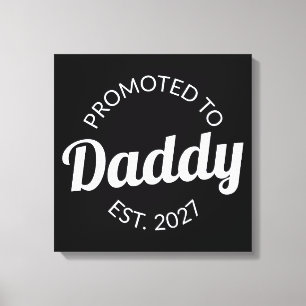 Benoemd tot papa sinds 2027 Nieuwe papa baby showe Canvas Afdruk