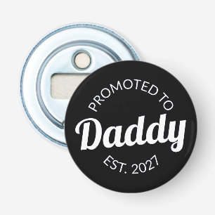 Benoemd tot papa vanaf 2027 Nieuwe papa baby showe Button Flesopener