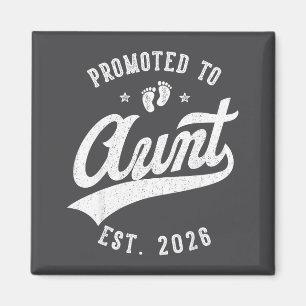 Benoemd tot tante 2026 Baby Aankondiging Familie T Magneet