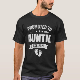 Benoemd tot Tante Est 2026 Moederdag Eerste Keer T-shirt