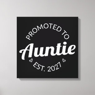 Benoemd tot Tante Est 2027 Nieuwe Tante Canvas Afdruk
