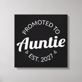 Benoemd tot Tante Est 2027 Nieuwe Tante Canvas Afdruk