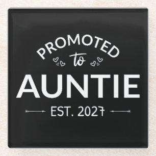 Benoemd tot Tante Est 2027 Nieuwe Tante II Glazen Onderzetter