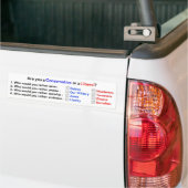 Bent u conservatief of liberaal? bumpersticker (Op Truck)