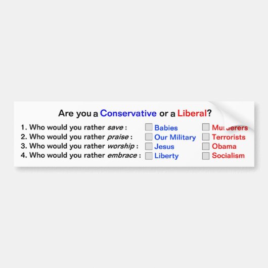 Bent u conservatief of liberaal? bumpersticker (Voorkant)