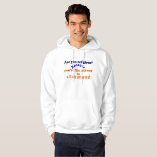 😁✔Bent u gelovig? Omdat..Grappige pick-up lijn Hoodie