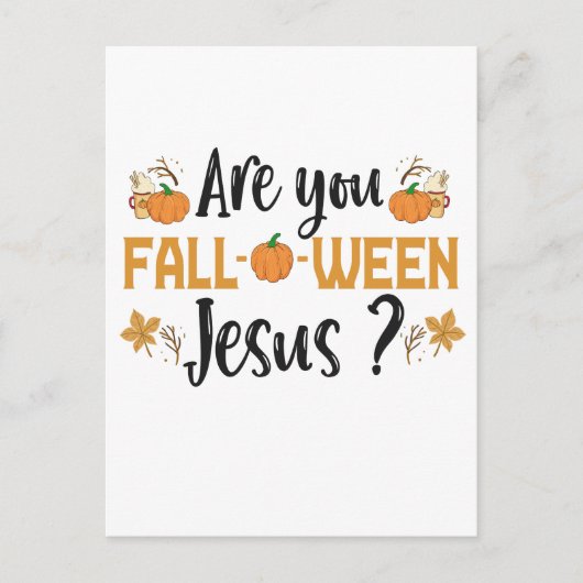Bent u Herfst-o-ween Jesus Funny Herfst Halloween Briefkaart (Voorkant)