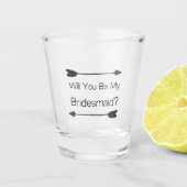 Bent u mijn Bridesmaid-voorstel? Shot Glas (Voorkant)