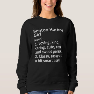 Benton Harbour Girl Mi Michigan Funny City Home Ro Trui