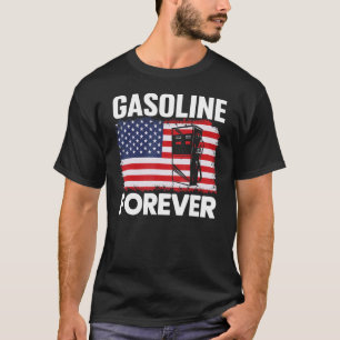 Benzine Forever Gas Cars Patriottische Vlag van de T-shirt