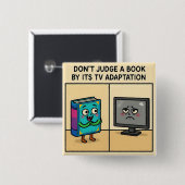 "Beoordeel een boek niet op basis van zijn tv-bewe Vierkante Button 5,1 Cm (Voorkant /achterkant)