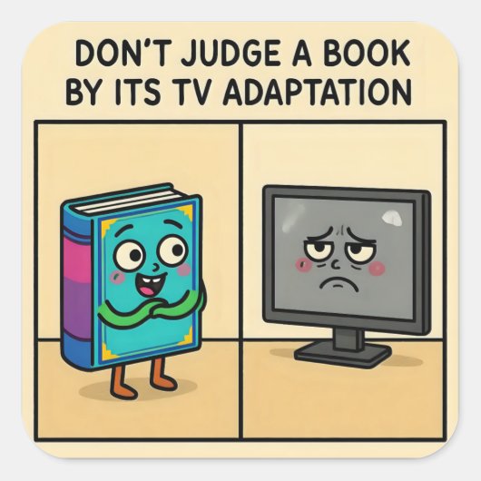 "Beoordeel een boek niet op basis van zijn tv-bewe Vierkante Sticker (Voorkant)