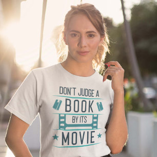 Beoordeel geen boek door zijn film t-shirt