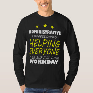 Beoordelingsdag voor administratieve professionals t-shirt
