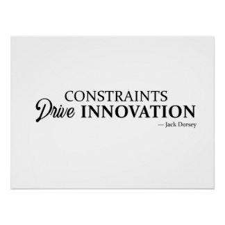 beperkingen drijven innovatie aan perfect poster