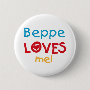 Beppe Loves Me T-shirts en geschenken Ronde Button 5,7 Cm