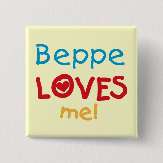 Beppe Loves Me T-shirts en geschenken Vierkante Button 5,1 Cm (Voorkant)