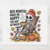 Ber maanden maken me blij jij niet zo veel griezel sparkling wijnetiket (Enkel label)