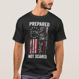 Bereid Niet bang 2e wijziging AR15 Pro Pistool PR T-shirt