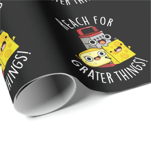 Bereik voor grotere dingen Grappige Kaas Pun Dark Cadeaupapier (Rol Hoek)