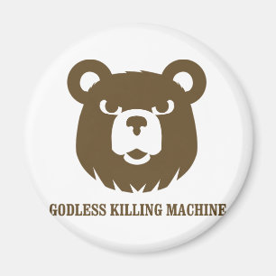 beren goddeloze moordmachines humor grappig shirt magneet