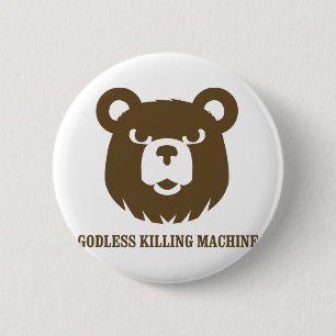 beren goddeloze moordmachines humor grappig shirt ronde button 5,7 cm